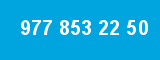 977 853 22 50